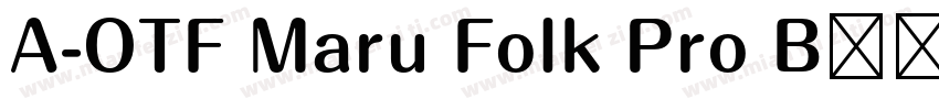 A-OTF Maru Folk Pro B转换器字体转换